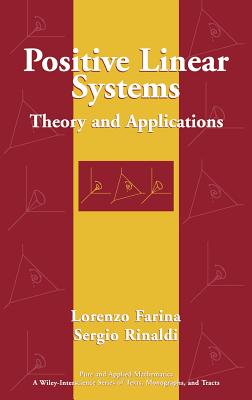 Positive Linear Systems: Theory and Applications Cover Image
