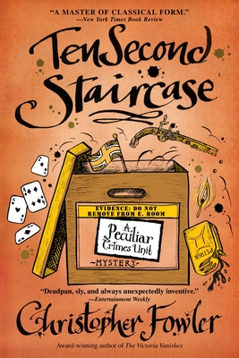 Ten Second Staircase: A Peculiar Crimes Unit Mystery By Christopher Fowler Cover Image