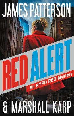 Red Alert: An NYPD Red Mystery By James Patterson, Marshall Karp Cover Image