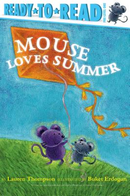 Mouse Loves Summer: Ready-to-Read Pre-Level 1 Cover Image