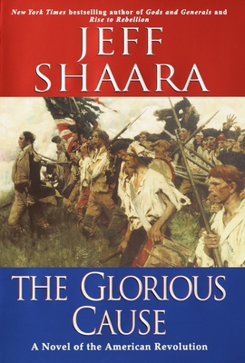 The Glorious Cause (The American Revolutionary War #2) Cover Image