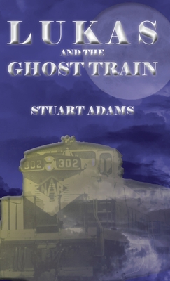 Lukas and the Ghost Train Cover Image