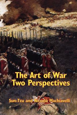 The Art of War: Two Perspectives