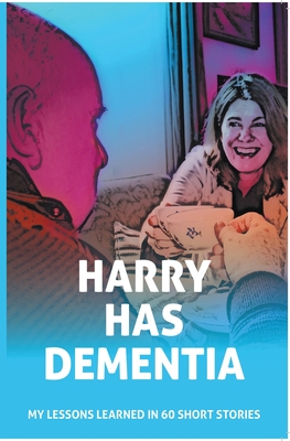 Harry has Dementia Cover Image