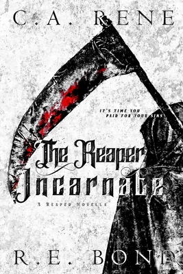 The reaper Incarnate: Reaped Book .5