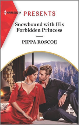 Snowbound with His Forbidden Princess: A Royal Romance (Royals of Svardia #1)