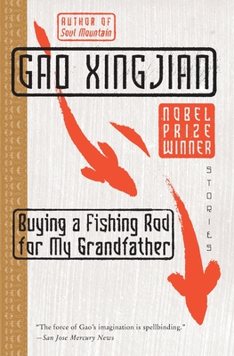 Buying a Fishing Rod for My Grandfather: Stories Cover Image