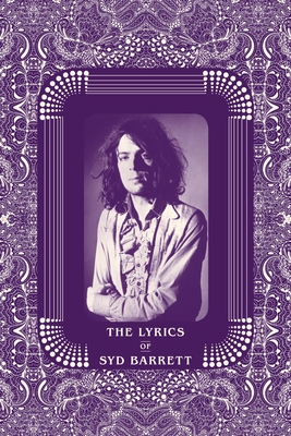 The Lyrics of Syd Barrett Cover Image