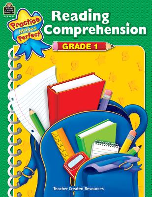 Reading Comprehension, Grade 1 (Practice Makes Perfect (Teacher Created Materials))