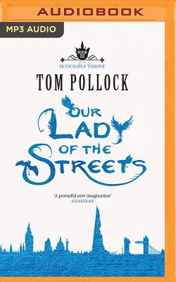 Cover for Our Lady of the Streets (Skyscraper Throne #3)