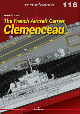 The French Aircraft Carrier Clemenceau (Topdrawings)