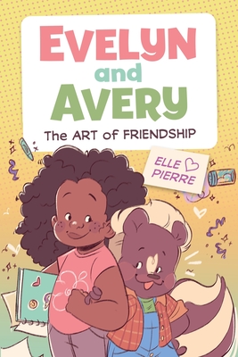 Evelyn and Avery: The Art of Friendship Cover Image