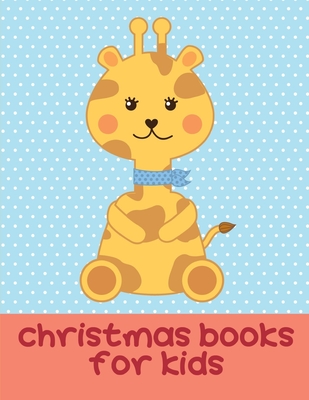 Christmas Books For Kids: coloring books for boys and girls with cute animals, relaxing colouring Pages (Smart Kids #10) Cover Image