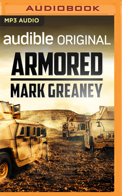 Armored By Mark Greaney, Dan Bittner (Read by), Lauren Fortgang (Read by) Cover Image