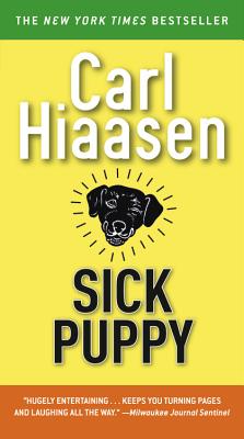 Sick Puppy By Carl Hiaasen Cover Image