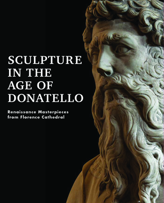 Cover for Sculpture in the Age of Donatello
