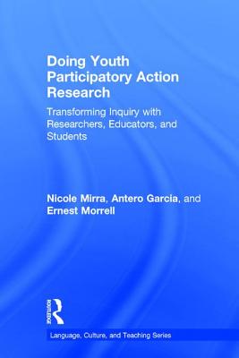 Doing Youth Participatory Action Research: Transforming Inquiry with Researchers, Educators, and Students (Language) Cover Image