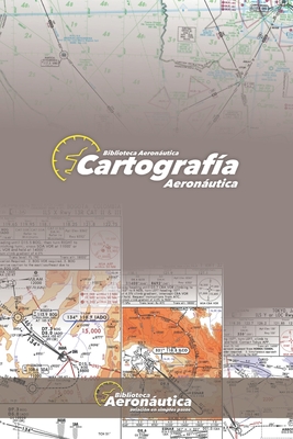 Cartografía Aeronáutica By Facundo Conforti Cover Image