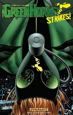 Green Hornet Strikes Volume 1 By Brett Matthews, Ariel Padilla (Artist) Cover Image