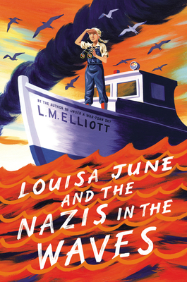 Cover for Louisa June and the Nazis in the Waves
