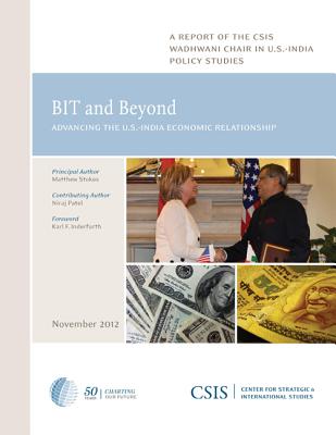 Bit and Beyond: Advancing the U.S.-India Economic Relationship (CSIS Reports) By Matthew Stokes, Karl F. Inderfurth (Foreword by) Cover Image