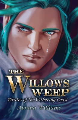 The Willow's Weep By Alonna Williams Cover Image