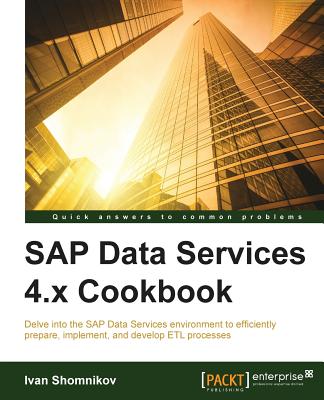 SAP Data Services 4.x Cookbook Cover Image