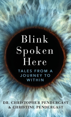 Blink Spoken Here: Tales From A Journey To Within Cover Image