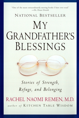 My Grandfather's Blessings: Stories of Strength, Refuge, and Belonging Cover Image