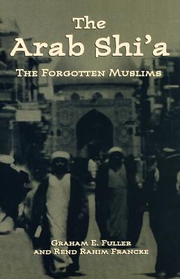 Arab Shi'a: The Forgotten Muslims Cover Image