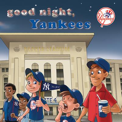 Good Night Yankees By Brad M. Epstein, Curt Walstead (Illustrator) Cover Image