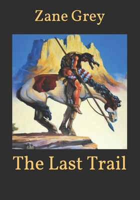 The Last Trail