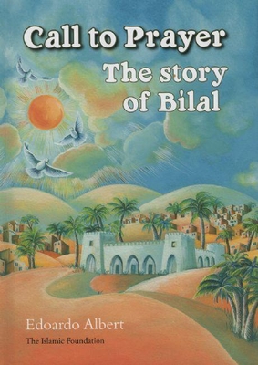 Call to Prayer: The Story of Bilal Cover Image