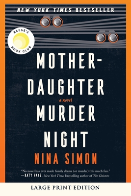 Mother-Daughter Murder Night: A Reese Witherspoon Book Club Pick By Nina Simon Cover Image