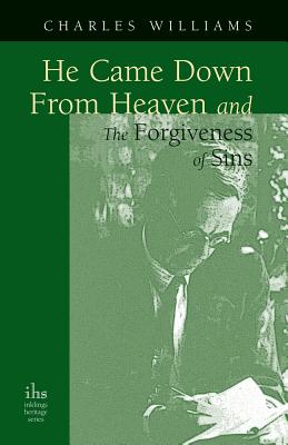 He Came Down from Heaven and the Forgiveness of Sins Cover Image