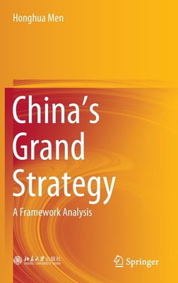China's Grand Strategy: A Framework Analysis