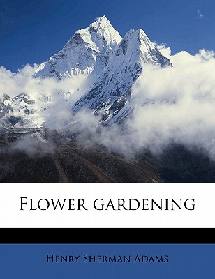 Flower Gardening Cover Image