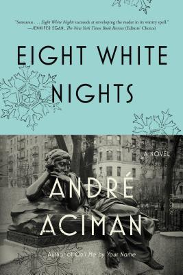 Eight White Nights: A Novel