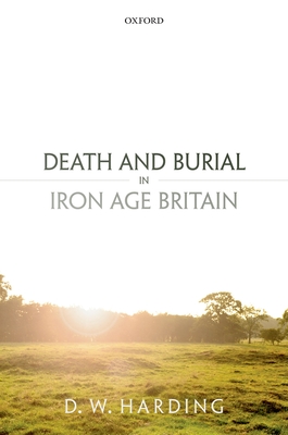 Death and Burial in Iron Age Britain Cover Image