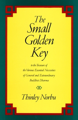 The Small Golden Key By Thinley Norbu Cover Image