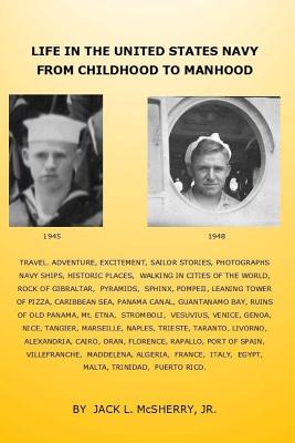 Life in the United States Navy From Childhood to Manhood Cover Image