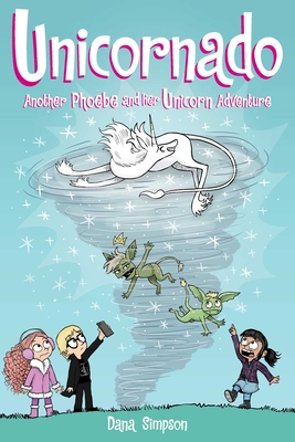 Unicornado: Another Phoebe and Her Unicorn Adventure Cover Image