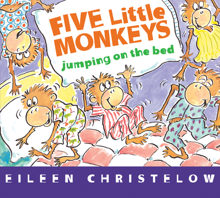 Cover for Five Little Monkeys Jumping on the Bed Board Book (A Five Little Monkeys Story)