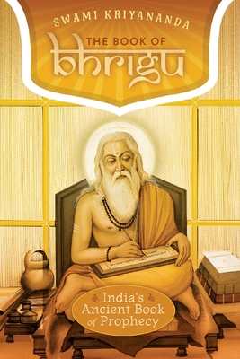 The Book of Bhrigu: India's Ancient Book of Prophecy Cover Image