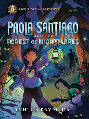 Paola Santiago and the Forest of Nightmares Cover Image
