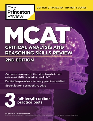 MCAT Critical Analysis and Reasoning Skills Review, 2nd Edition (Graduate School Test Preparation) By The Princeton Review Cover Image