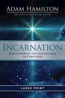 Incarnation: Rediscovering the Significance of Christmas Cover Image