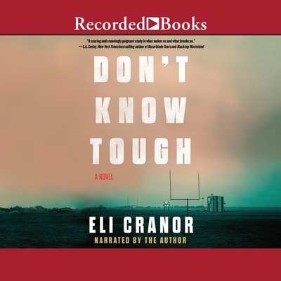 Don't Know Tough By Eli Cranor, Eli Cranor (Read by) Cover Image