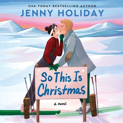 So This Is Christmas By Jenny Holiday, Cynthia Farrell (Read by) Cover Image
