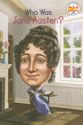 Who Was Jane Austen? (Who Was?)